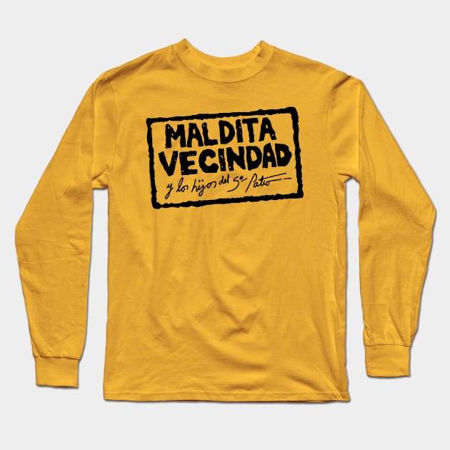 Maldita Vecindad - Vintage design Long Sleeve T-Shirt by verde